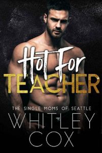 hot for teacher, whitley cox
