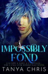 impossibly fond, tanya chris