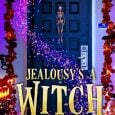 jealousy's a witch louisa west