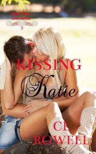 kissing katie, cl rowell