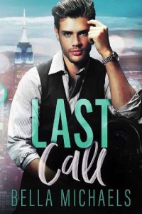 last call, bella michaels