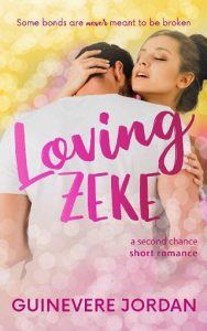 loving zeke, guinevere jordan