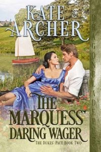 marquess' dating wager, kate archer