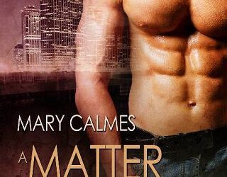 matter of time 2 mary calmes