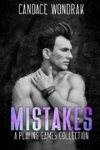 mistakes, candace wondrak
