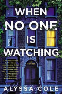 no one watching, alyssa cole