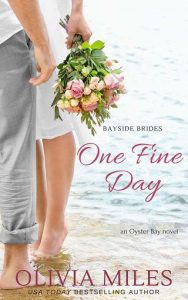 one fine day, olivia miles