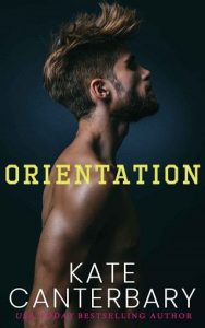 orientation, kate canterbary