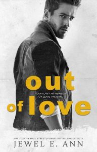 out of love, jewel e ann