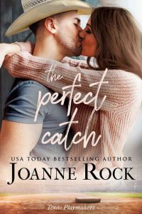 perfect catch, joanne rock