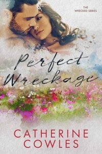 perfect wreckage, catherine cowles