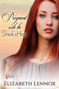 pregnant sheik's heir, elizabeth lennox