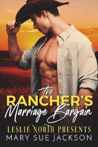 rancher's marriage bargain, mary sue jackson