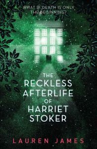 reckless afterlife, lauren james