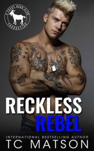 reckless rebel, tc matson