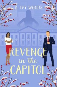 revenge in capitol, b ivy woods
