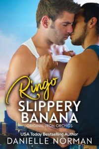 ringo slippery banana, danielle norman