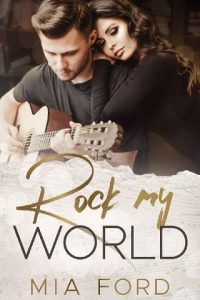 rock my world, mia ford