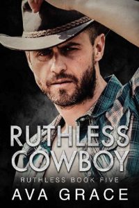 ruthless cowboy, ava grace