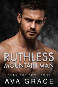 ruthless mountain, ava grace