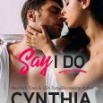 say i do cynthia eden
