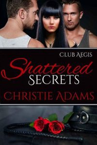 shattered secrets, christie adams