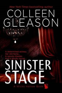 sinister stage, colleen gleason
