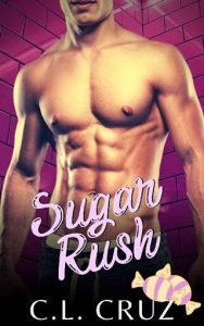 sugar rush, cl cruz
