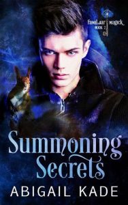 summoning secrets, abigail kade