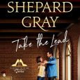 take lead shelley shepard gray