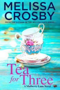 tea for three, melissa crosby