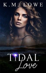 tidal love, km lowe