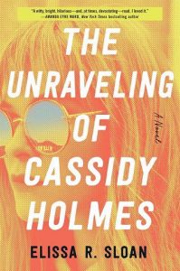 unraveling cassidy holmes, elissa r sloan