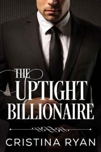 uptight billionaire, cristina ryan