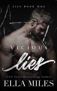 vicious lies, ella miles