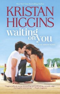 waiting on you, kristan higgins