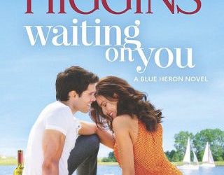 waiting on you kristan higgins