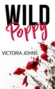 wild poppy, victoria johns