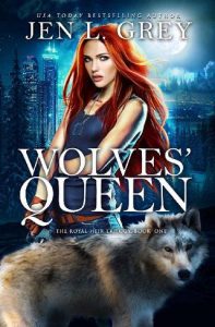 wolves' queen, jen l grey