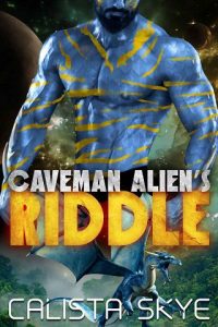 alien's riddle, calista skye