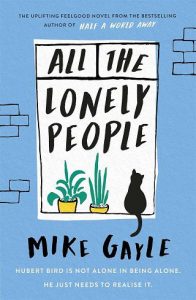 all lonely people, mike gayle