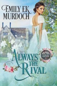 always rival, emily ek murdoch