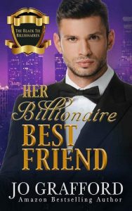 billionaire best friend, jo grafford
