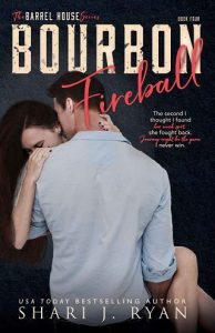 bourbon fireball, shari j ryan