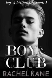 boy in club, rachel kane
