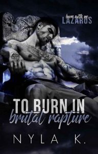 burn brutal rapture, nyla k