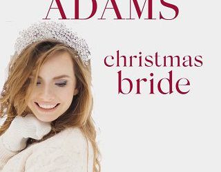 christmas bride noelle adams