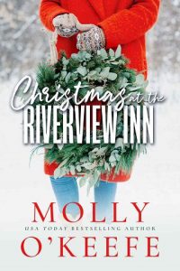 christmas riverview inn, molly o'keefe