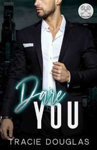 dare you, tracie douglas