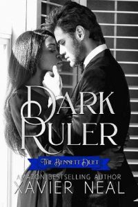 dark ruler, xavier neal